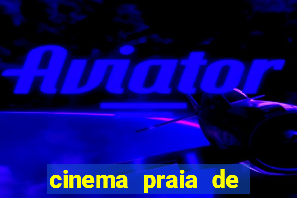 cinema praia de belas porto alegre